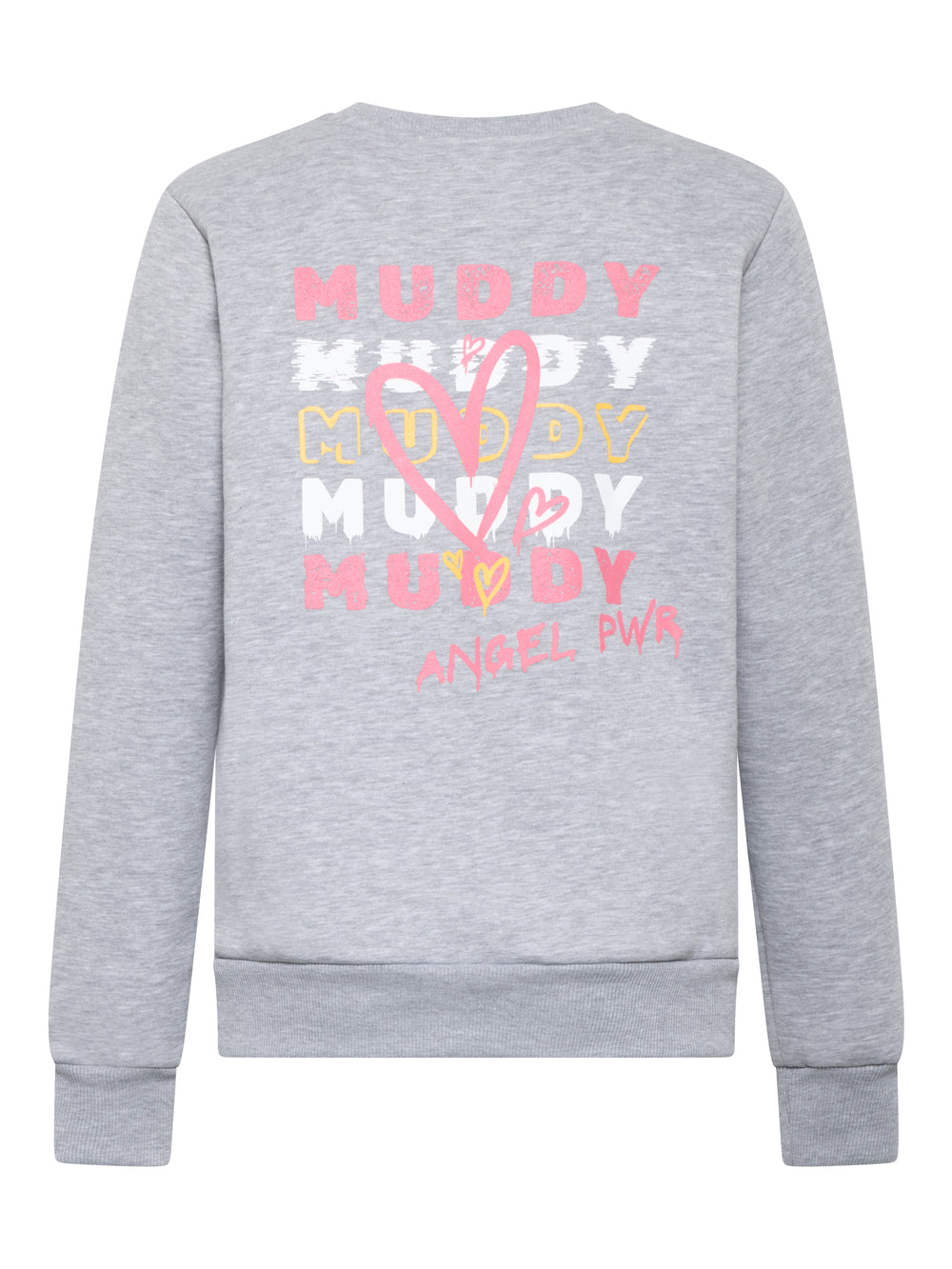 Rückansicht des grauen Muddy-Angel-Sweaters mit mehrfach dem Wort „MUDDY“ in verschiedenen Farben und einem großen Herz. Unten steht „ANGEL PWR“ in Pink.
